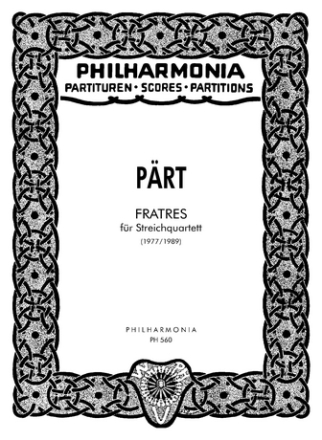 Fratres fr Streichquartett Studienpartitur