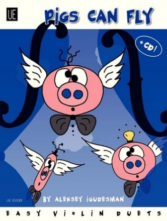 Pigs can fly (+CD)  for 2 violins