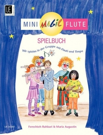 Mini Magic Flute - Spielbuch fr 1-3 Flten Spielpartitur