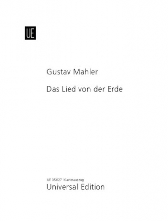 Das Lied von der Erde fr Tenor, Alt (Bariton) und Orchester klavierauszug (dt)