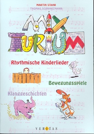 Mixturium rhythmische Kinderlieder Bewegungsspiele und Klanggeschichten
