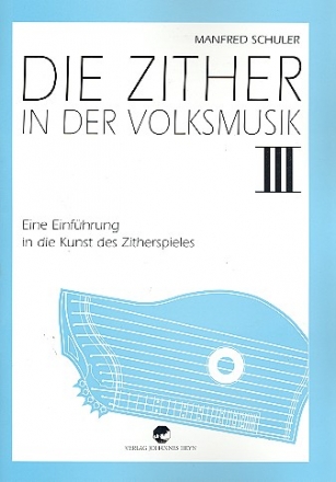 Die Zither in der Volksmusik Band 3 (Mnchner Stimmung) 