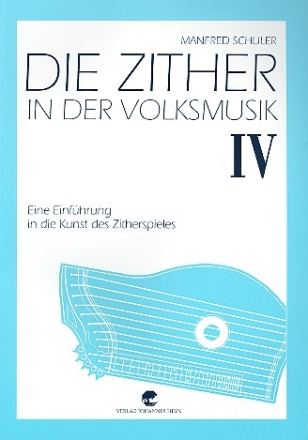 Die Zither in der Volksmusik Band 4 (Mnchner Stimmung)