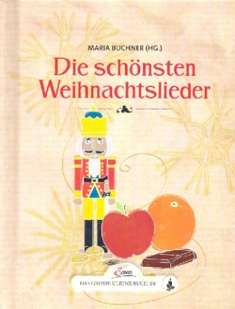 Die schnsten Weihnachtslieder Liederbuch Melodie/Texte/Akkorde gebunden,  Din A6