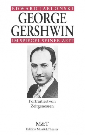 MT6026  George Gershwin im Spiegel seiner Zeit