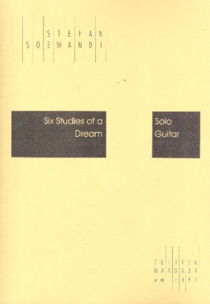 6 Studies of a Dream for guitar