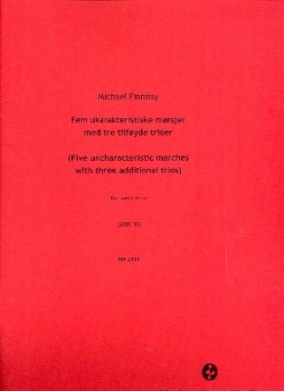 Fem ukarakteristiske marsjer med 3 tilfoyde trioer fr Klavier zu 4 Hnden Spielpartitur,  Archivkopie, Ringbindung