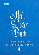 Mein Liederbuch Deutsche Volkslieder mit Harmonie-Bezeichnung