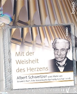 Mit der Weisheit des Herzens Gedanken zu Glaube und Musik (+CD)