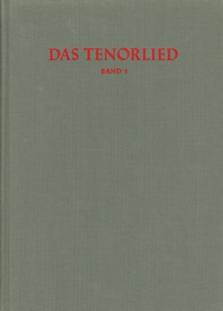 : Das Tenorlied. Band 3, Register Bibliographie mehrstimmger Lieder in deutschen Quellen 1450-1580. Sond Buch