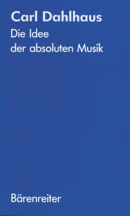 Die Idee der absoluten Musik