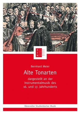 Alte Tonarten dargestellt an der Instrumentalmusik des 16. und 17. Jahrhunderts Band 3