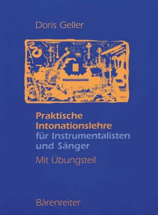 Praktische Intonationslehre  fr Instrumentalisten und Snger mit bungsteil