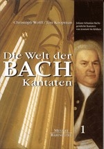 Die Welt der Bachkantaten Band 1 J.S. Bachs geistliche Kantaten von Arnstadt bis Kthen