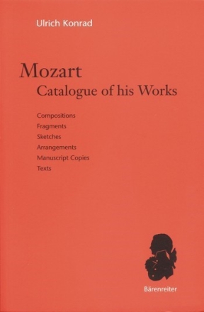 Mozart. Catalogue of his Works Compositions, Fragments, Sketches, Arrangements, Manuscript Copies, Te Buch