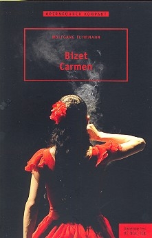 Bizet - Carmen Opernfhrer kompakt