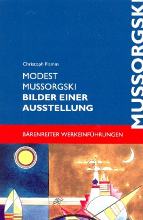 Modest Mussorgski  Bilder einer Ausstellung Brenreiter Werkeinfhrungen