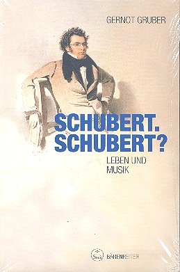 Schubert. Schubert?  Leben und Musik broschiert