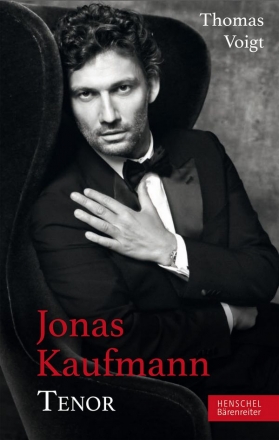 Jonas Kaufmann. Tenor  gebunden