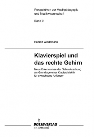 Klavierspiel und das rechte Gehirn Neue Erkenntnisse der Gehirnforschung