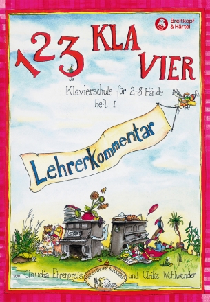 1 2 3 Klavier Lehrerkommentar zur Klavierschule fr 2-8 Hnde Band 1