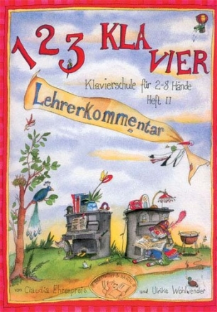 1 2 3 Klavier Band 2  Lehrerkommentar zur Klavierschule fr 2-8 Hnde