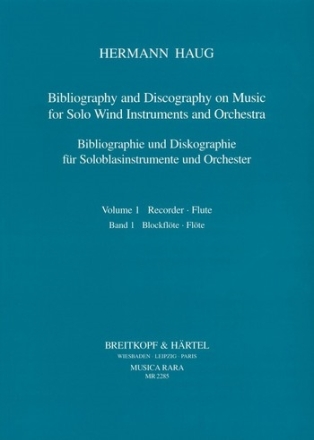 Bibliographie und Diskographie Band 1 fr Soloblasinstrumente und Orchester Blockflte und Flte
