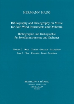 Bibliographie und Diskographie fr Soloblasinstrumente und Orchester Oboe, Klarinette, Fagott, Saxophon