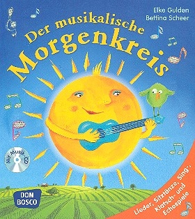 Der musikalische Morgenkreis (+CD)