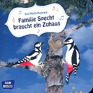 Familie Specht braucht ein Zuhaus Bilderbuch