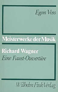 Richard Wagner Eine Faust-Ouvertre
