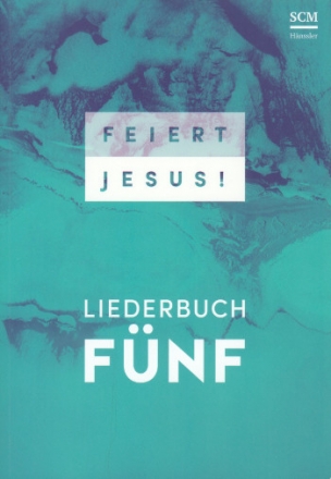 Feiert Jesus Band 5 Liederbuch