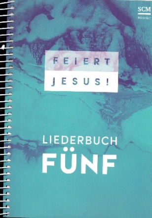 Feiert Jesus! Band 5 Liederbuch Ringbindung