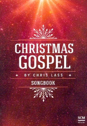 Christmas Gospel f�r gem Chor und Instrumente Chorpartitur