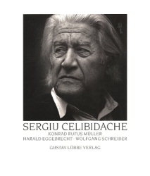 SERGIU CELIBIDACHE MUELLER, KONRAD R. FOTOS EGGEBRECHT, HARALD, MITAUTOR