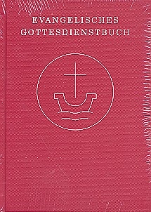 Evangelisches Gottesdienstbuch 3. Auflage (gebunden)