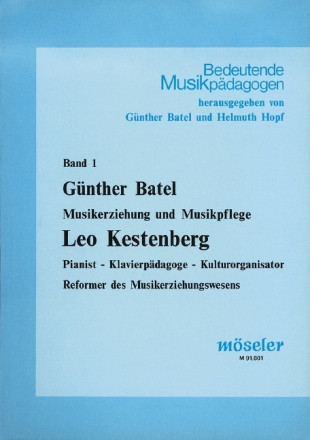 Leo Kestenberg Musikerziehung und Musikpflege