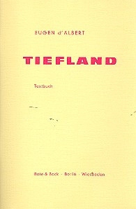 Tiefland  Libretto (dt)
