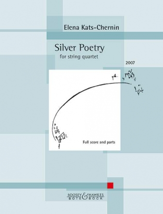 Silver Poetry fr Streichquartett Partitur und Stimmen