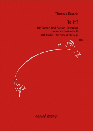 Is it? (2002) fr Sopran und Sopransaxophon (Klarinette) Stimmensatz