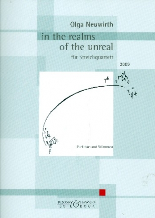 In the Realms of the Unreal fr Streichquartett Partitur und Stimmen