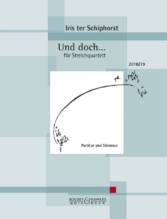 Und doch... fr Streichquartett Partitur und Stimmen