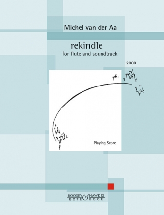 Rekindle (+Online Audio) for flute and soundtrack Spielpartitur