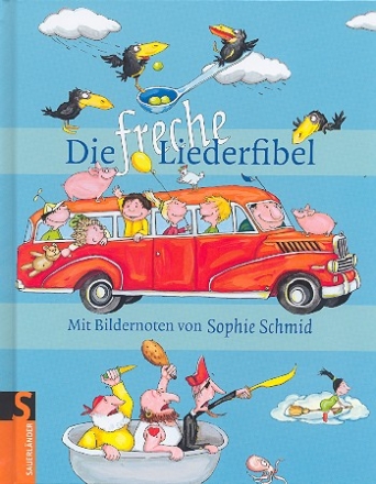 Die freche Liederfibel  Liederbuch, gebunden