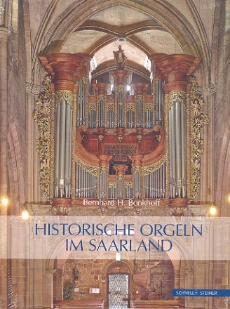 Historische Orgeln im Saarland