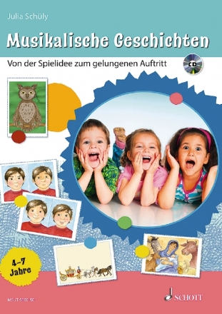 Musikalische Geschichten (+CD) Von der Spielidee zum gelungenen Auftritt Paket mit Bildkarten, Heft und CD