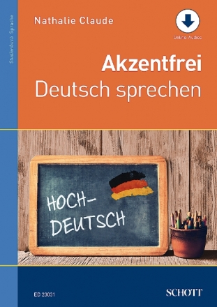 Akzentfrei Deutsch sprechen (+online material)