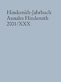 Hindemith-Jahrbuch Band XXX Annales Hindemith 2001