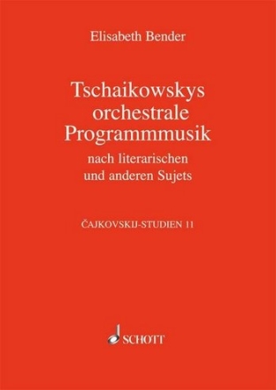 Tschaikowskys Programmusik Band 11