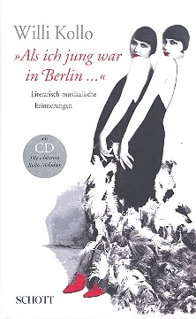 Als ich jung war in Berlin ... (+CD) Literarisch-musikalische Erinnerungen